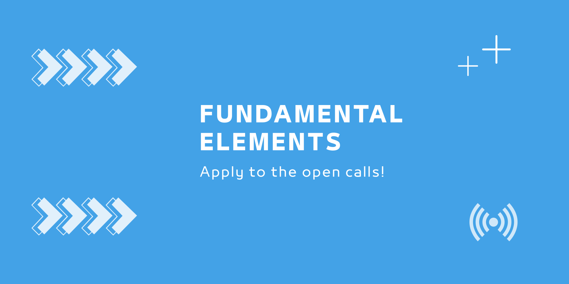 Two open calls under the Fundamental Elements scheme